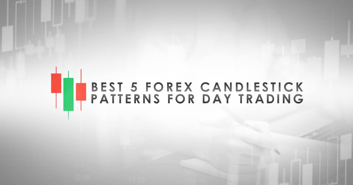Best 5 Forex Candlestick Patterns For Day Trading Forexboat - 