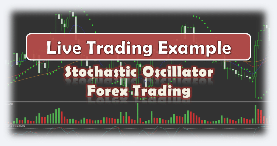 Stochastic Oscillator Forex Trading