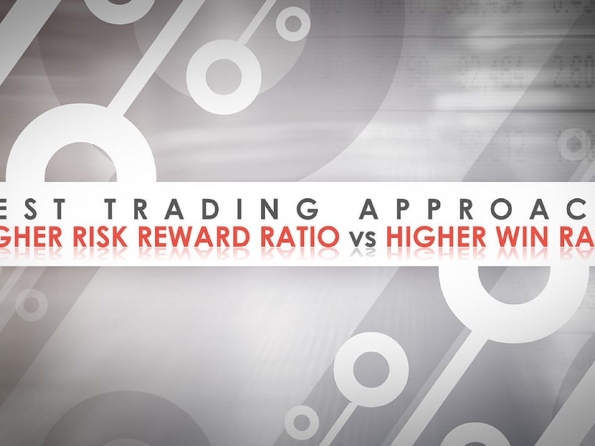 High Win Rate or High Risk to Reward Ratio - Lux Trading Firm