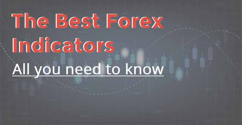 Best Forex Indicators